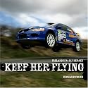 Keep Her Flying: Irish Rally Greats