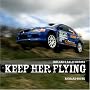 Keep Her Flying: Irish Rally Greats