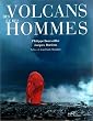 Des volcans et des hommes