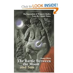 The Battle Between the Moon and Sun: The Separation of Women's Bodies from the Cosmic Dance
