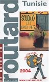 Guide du Routard : Tunisie 2004