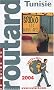 Guide du Routard : Tunisie 2004