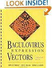 Baculovirus Expression Vectors: A Laboratory Manual