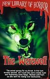 The Werewolf (New Library of Horror)