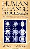 Human Change Processes: The Scientific Foundations of Psychotherapy