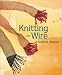 Book Knitting with Wire (Knitting Technique series)
