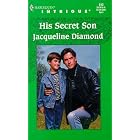 His Secret Son (Harlequin Intrigue Series) by Jacqueline Diamond