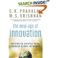The New Age of Innovation: Driving Cocreated Value Through Global Networks