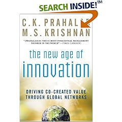 The New Age of Innovation: Driving Cocreated Value Through Global Networks