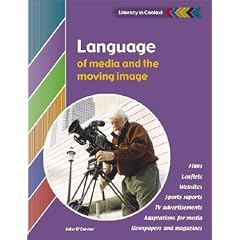 Language of Media and the Moving Image Student's Book (Literacy in Context)