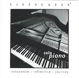 Lifescapes: Solo Piano