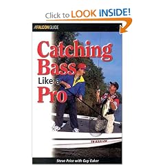 Catching Bass Like a Pro (Falcon Guide)