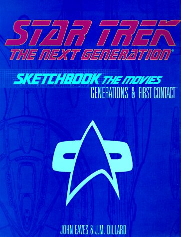 Star Trek, the Next Generation Sketchbook: The Movies, Generations & First Contact