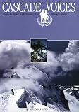 Cascade Voices: Conversations With Washington Mountaineers