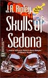 Skulls Of Sedona (Worldwide Library Mysteries)