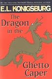 The Dragon In The Ghetto Caper