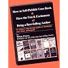How to Self-Publish Your Book & Have the Fun & Excitement of Being a Best-Selling Author: An Expert's Step-By-Step Guide to Marketing Your Book Succ
