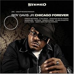 CHICAGO FOREVER by ROY JR. DAVIS (Vinyl - 2004)
