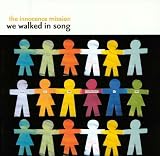 We Walked in Song [VINYL]
