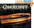 Canoecraft: An Illustrated Guide to Fine Woodstrip Construction