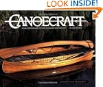 Canoecraft: An Illustrated Guide to F...