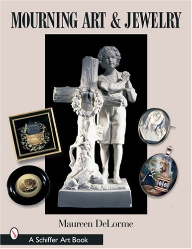Mourning Art & Jewelry (Schiffer Art Books)
