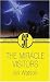The Miracle Visitors (Gollancz S.F.)