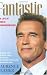 Fantastic: The Life of Arnold Schwarzenegger by Laurence Leamer