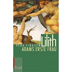 Lilith. Adams erste Frau.
