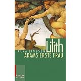 Lilith. Adams erste Frau.von "Vera Zingsem"