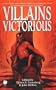Villains Victorious