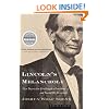 Lincoln's Melancholy: How Depression Challenged a President and Fueled His Greatness