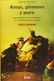 Armas, germenes y acero/ Guns, Germs and Steel (848306667X) by Diamond, Jared