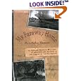 My Faraway Home: An American Family's WWII Tale of Adventure and Survival in the Jungles of the Philippines