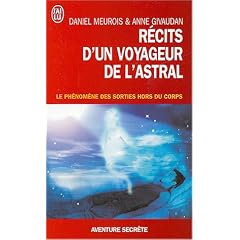 R�cits d'un Voyageur de l'Astral - Le ph�nom�ne des sorties hors du corps