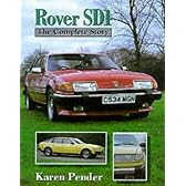 Rover Sd1: The Complete Story (Crowood AutoClassics)