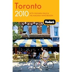 Fodor's Toronto 2010: with Niagara Falls & the Niagara Wine Region