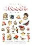 Old-Time Miniature Stickers: 78 Pressure-Sensitive Designs (Pocket-Size Sticker Collections)