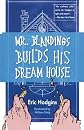 Mr. Blandings Builds His Dream House