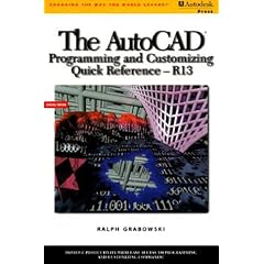 The Autocad Programming and Customizing Quick Reference