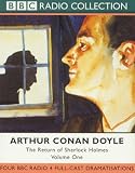 The Return of Sherlock Holmes: Starring Clive Merrison & Michael Williams v.1: Starring Clive Merrison & Michael Williams Vol 1 (BBC Radio Collection)