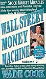Wall Street Money Machine, Vol. 2, Stock Market Miracles w/cd (Wall Street Money Machine)
