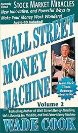 Wall Street Money Machine, Vol. 2, Stock Market Miracles w/cd (Wall Street Money Machine)