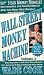 Wall Street Money Machine, Vol. 2, Stock Market Miracles w/cd (Wall Street Money Machine)