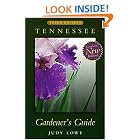 Tennessee Gardener's Guide by Judy Lowe