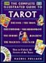 The Complete Illustrated Guide to Tarot