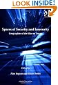 Spaces of Security and Insecurity: Geographies of the War on Terror (Critical Geopolitics)