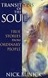 Transitions of the Soul: True Stories from Ordinary People