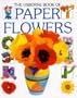 The Usborne Book of Paper Flowers (How to Make)