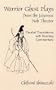 Warrior Ghost Plays from the Japanese Noh Theater: Parallel Translations with Running Commentary (Cornell East Asia, No. 60) (Cornell East Asia Series)
